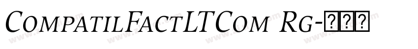 CompatilFactLTCom Rg字体转换